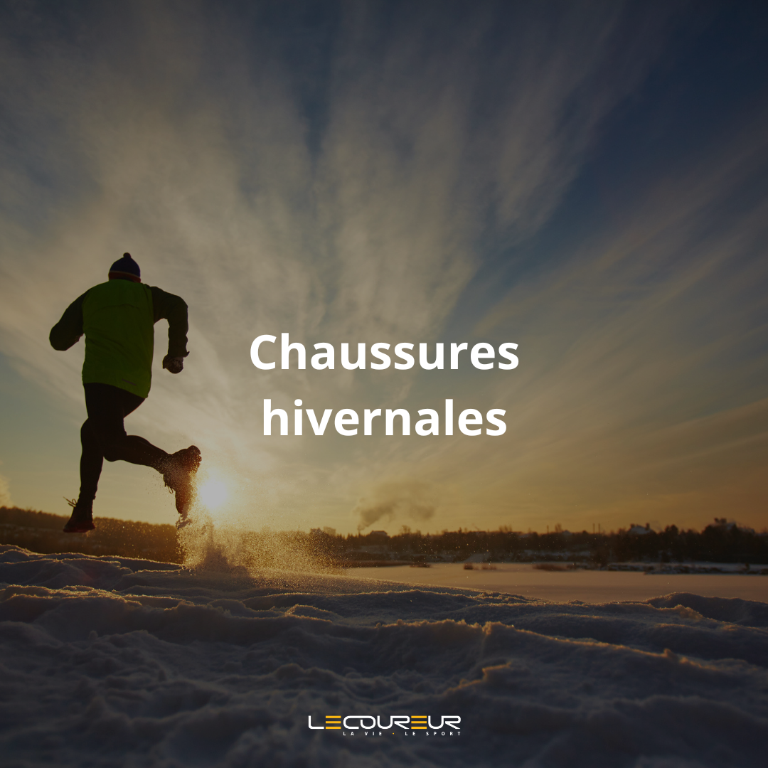 Chaussures de course hivernale comment choisir Le Coureur